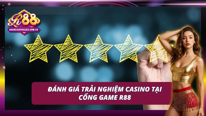 Casino R88: Đặt Chân Vào Thế Giới Sòng Bạc Đầy Tiềm Năng 5 Trải nghiệm không thể chê của sòng bạc đẳng cấp tại R88