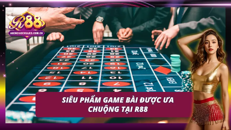 Game Bài R88: Thiên Đường Cờ Bạc Hợp Gu Mọi Dân Chơi Cá Cược 3 Game bài của R88 luôn tạo được sức hút khó cưỡng