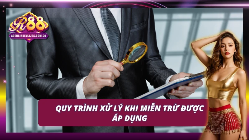 Miễn Trừ Trách Nhiệm R88 – Nền Tảng Cho Sự An Toàn 4 Các quy trình xử lý khi miễn trừ trách nhiệm R88 được áp dụng